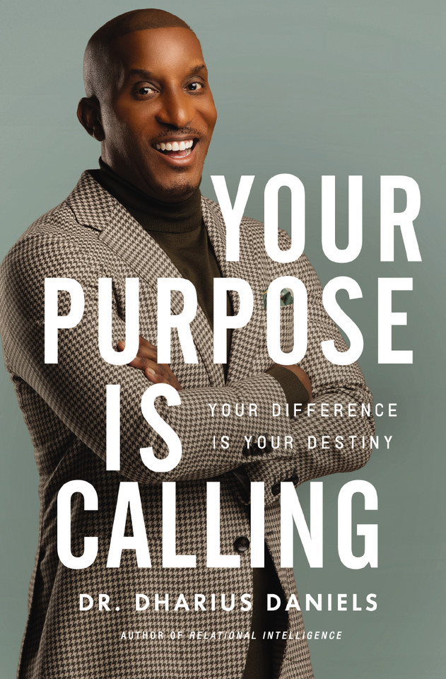 Your Purpose Is Calling: Your Difference Is Your Destiny book cover by Dharius Daniels