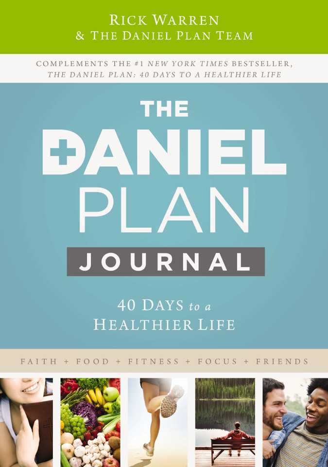 The Daniel Plan Journal: 40 Days to a Healthier Life (The Daniel Plan) book cover by Rick Warren