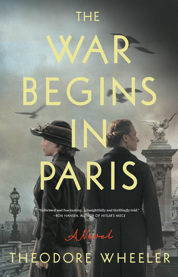 The War Begins in Paris: A Novel book cover by Theodore Wheeler