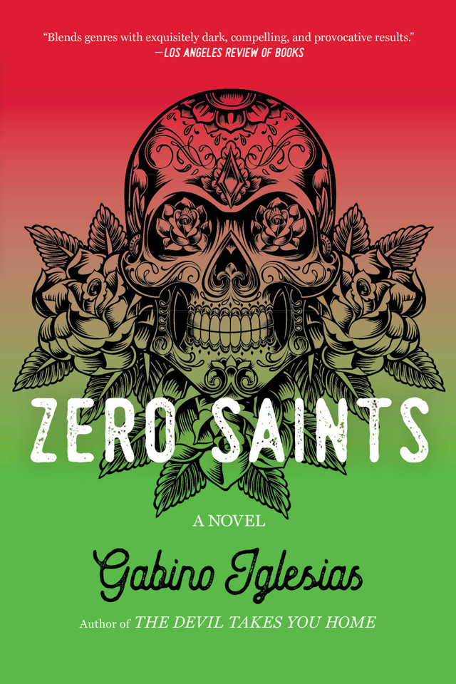 Zero Saints book cover by Gabino Iglesias