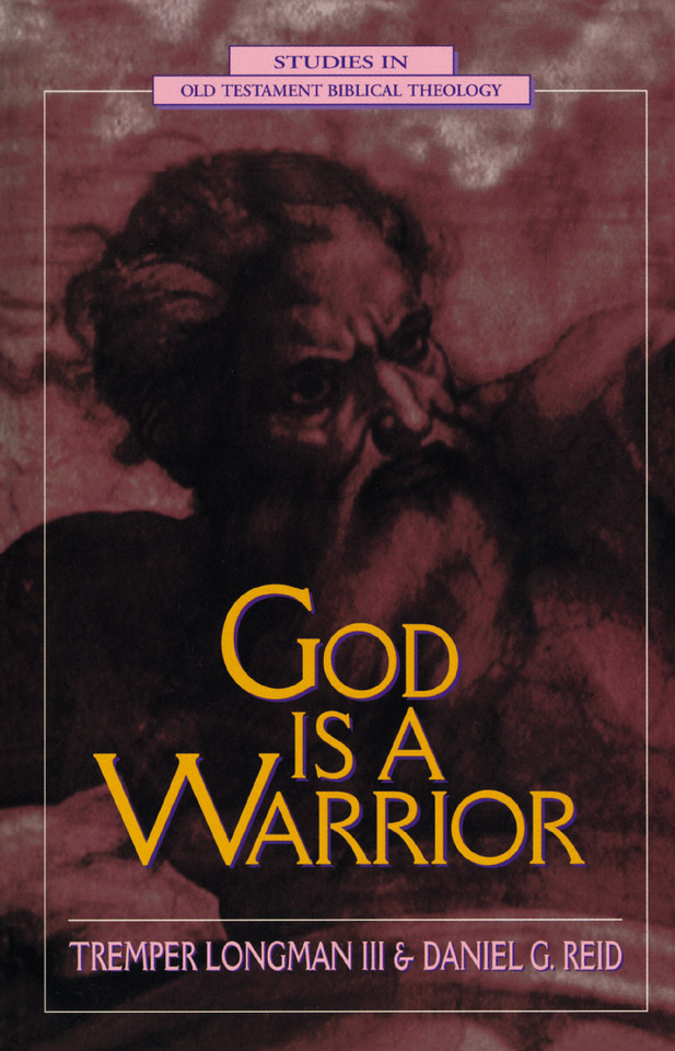 God Is a Warrior book cover by Tremper Longman III, Daniel G. Reid