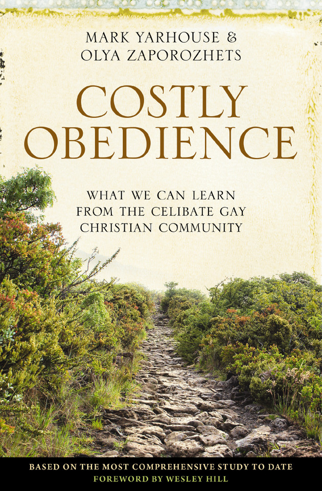 Costly Obedience: What We Can Learn from the Celibate Gay Christian Community book cover by Mark A. Yarhouse, Olya Zaporozhets