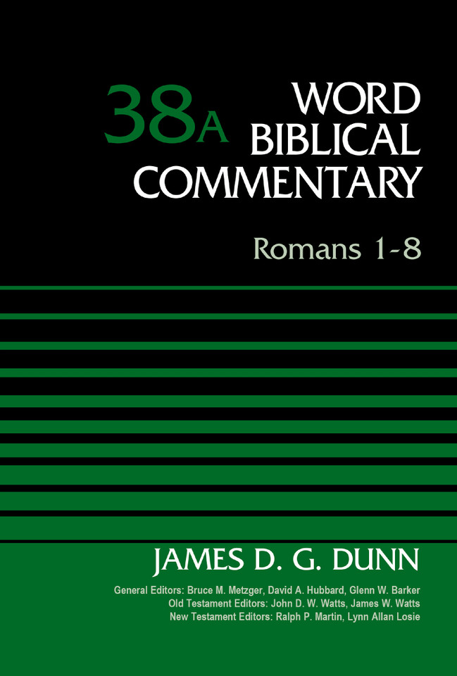 Romans 1-8, Volume 38A (Word Biblical Commentary) book cover by James D. G. Dunn
