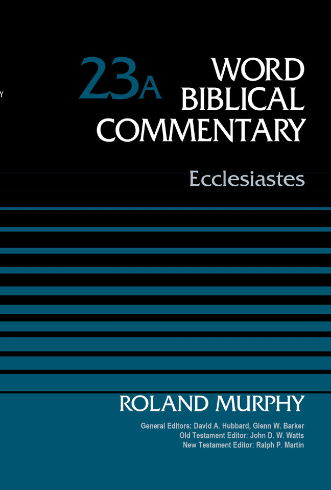 Ecclesiastes, Volume 23A (Word Biblical Commentary) book cover by Roland E. Murphy