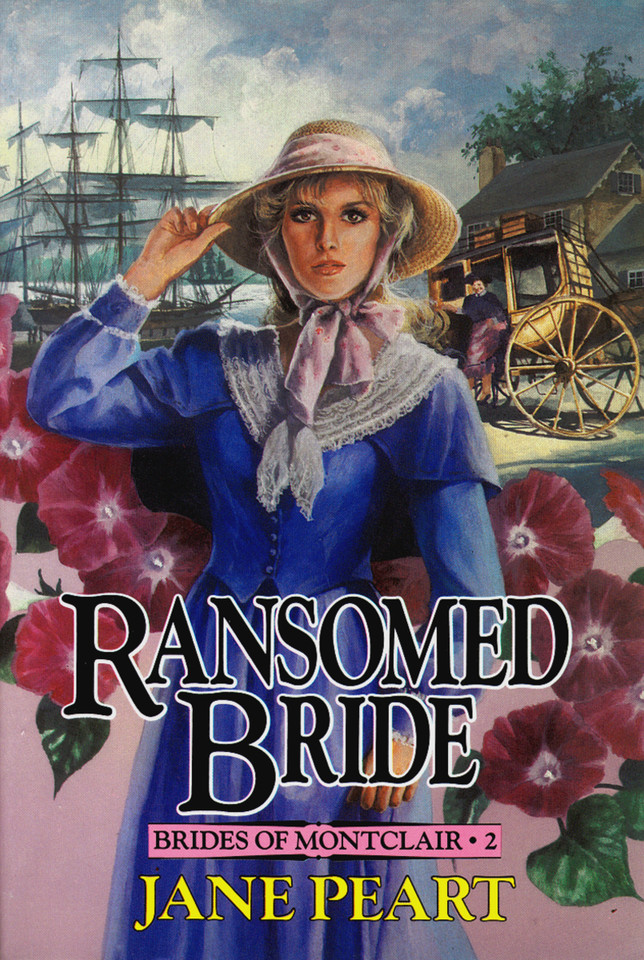 Ransomed Bride: Book 2 (Brides of Montclair) book cover by Jane  Peart