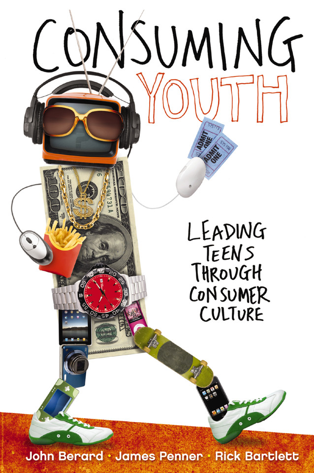Consuming Youth: Leading Teens Through Consumer Culture (YS Academic) book cover by John Berard, James Penner, Rick Bartlett