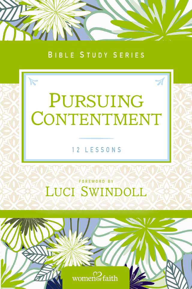 Pursuing Contentment (Women of Faith Study Guide Series) book cover by Women of Faith