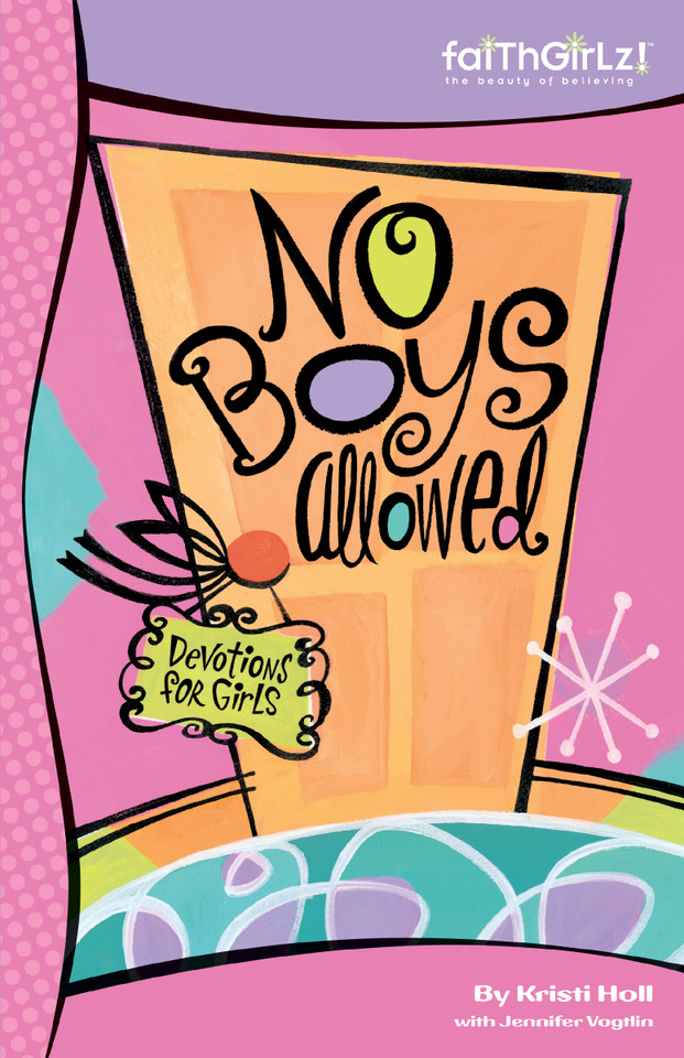 No Boys Allowed: 90-Day Devotional (Faithgirlz) book cover by Michelle Medlock Adams