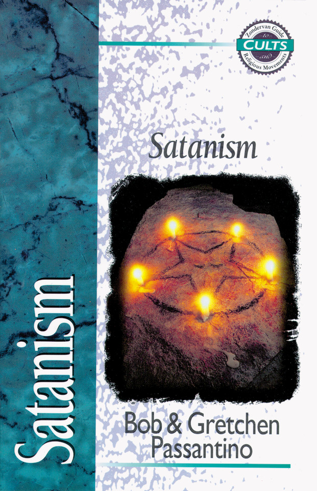 Satanism (Zondervan Guide to Cults and Religious Movements) book cover by Bob Passantino, Gretchen Passantino