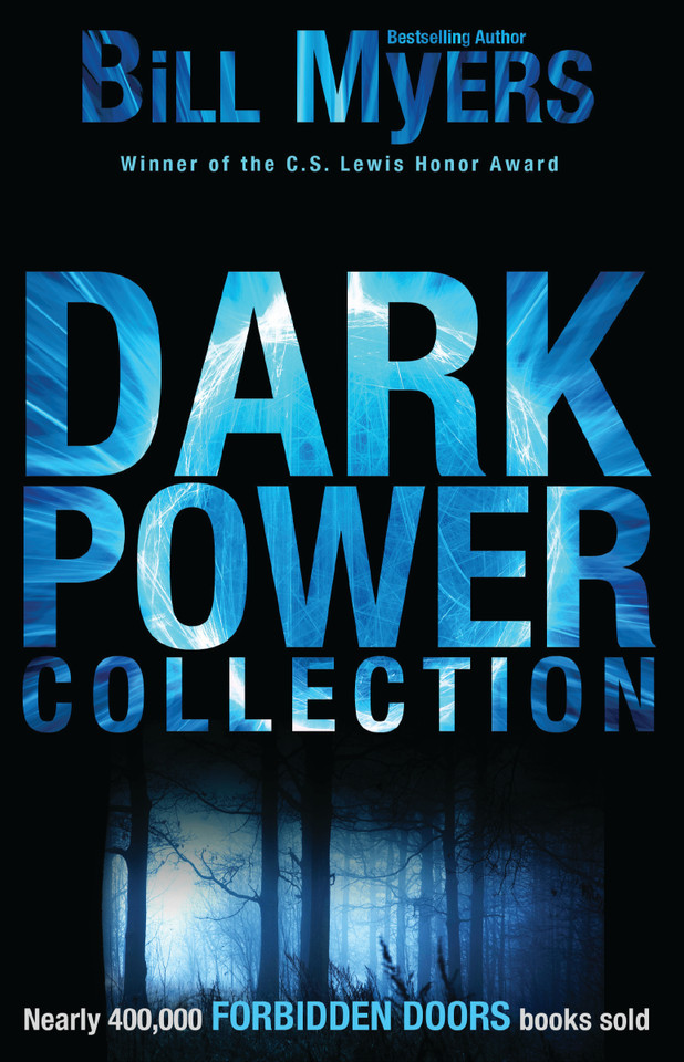 Dark Power Collection book cover by Bill Myers