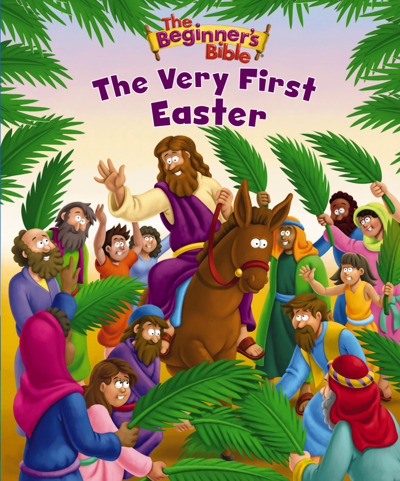 The Beginner's Bible The Very First Easter: An Easter Book For Kids (The Beginner's Bible) book cover by The Beginner's Bible