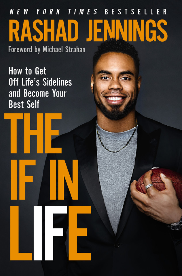 The IF in Life: How to Get Off Life’s Sidelines and Become Your Best Self book cover by Rashad Jennings