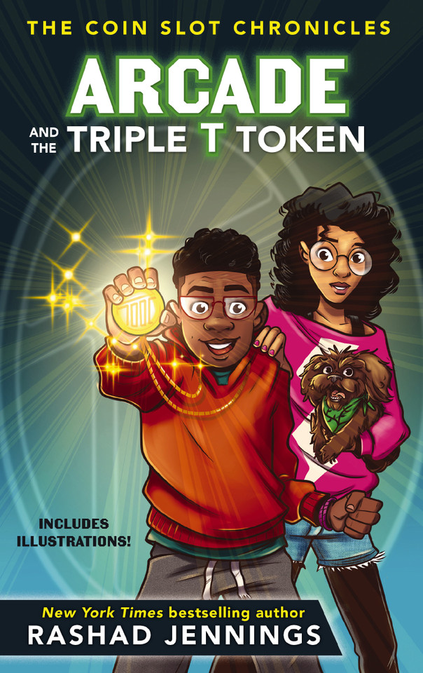 Arcade and the Triple T Token (The Coin Slot Chronicles) book cover by Rashad Jennings