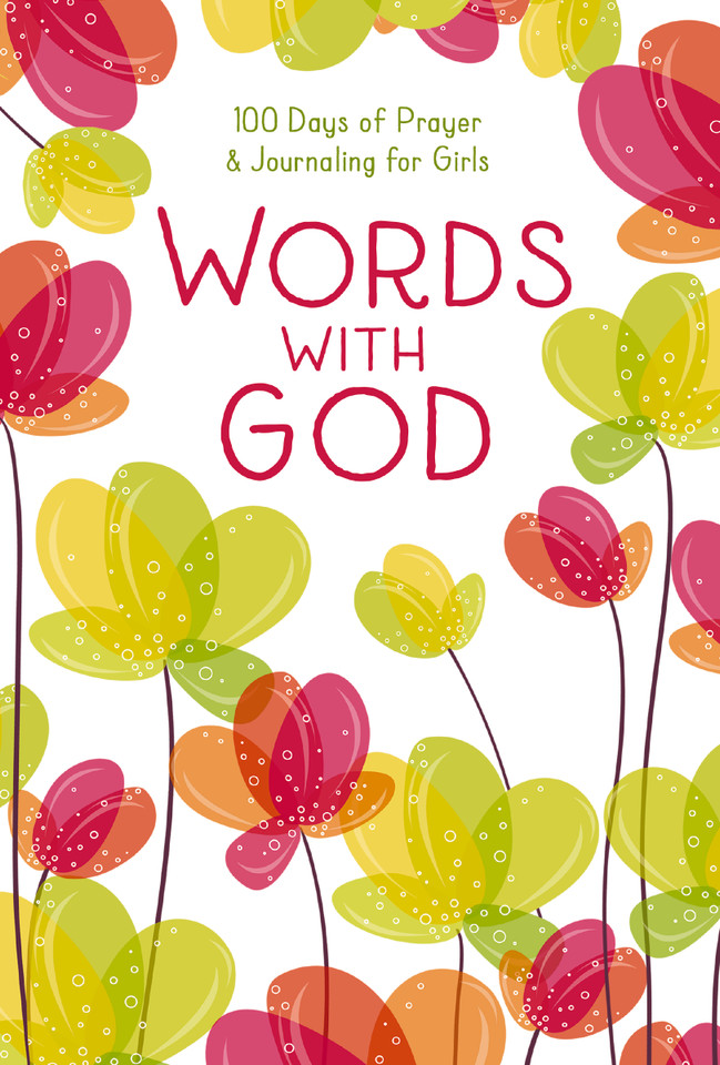 Words with God: 100 Days of Prayer and Journaling for Girls book cover by Zondervan