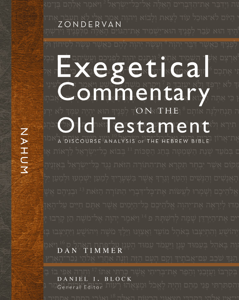 Nahum: A Discourse Analysis of the Hebrew Bible (Zondervan Exegetical Commentary on the Old Testament) book cover by Daniel C. Timmer