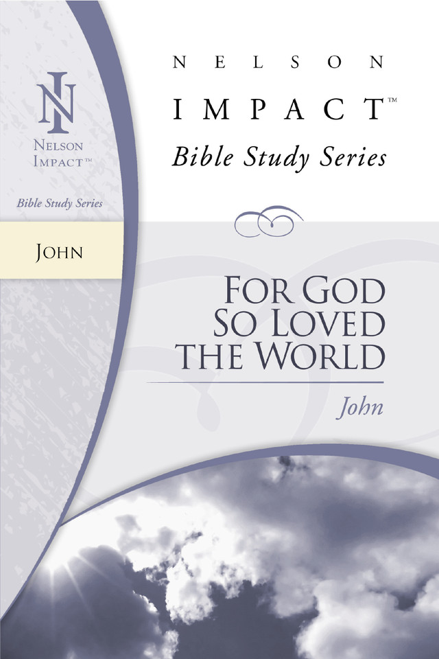 John (Nelson Impact Bible Study Guide) book cover by Zondervan