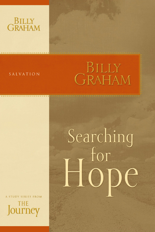 Searching for Hope: The Journey Study Series book cover by Billy Graham