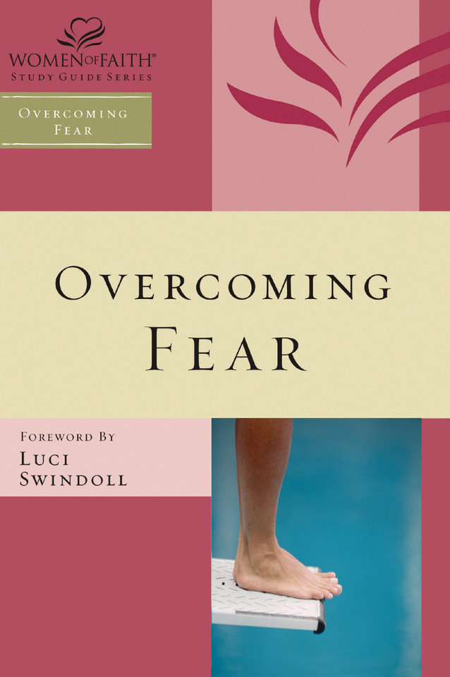 Overcoming Fear (Women of Faith Study Guide Series) book cover by Women of Faith, Margaret Feinberg
