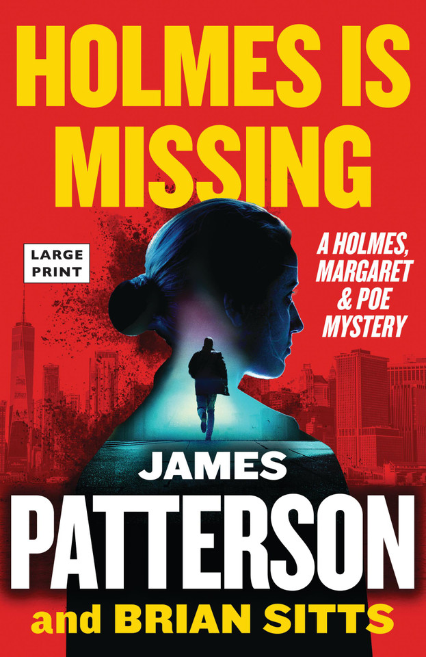 Holmes Is Missing: A Holmes, Margaret & Poe Mystery book cover by James Patterson, Brian Sitts