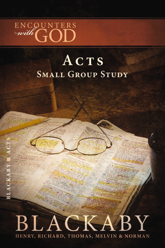 Acts: A Blackaby Bible Study Series (Encounters with God) book cover by Henry Blackaby, Richard Blackaby, Tom Blackaby, Melvin Blackaby, Norman Blackaby