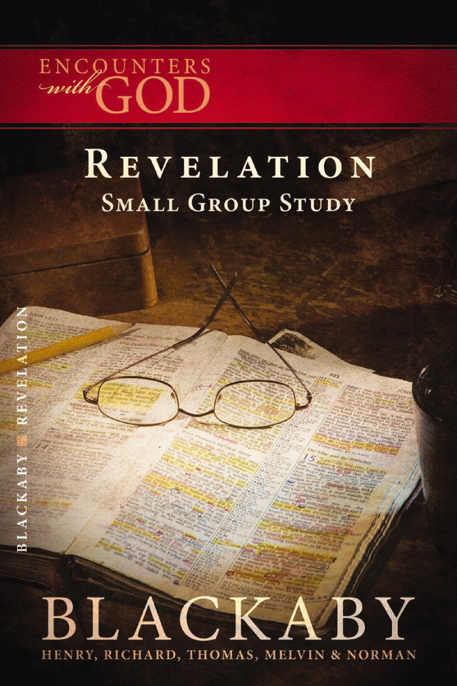 Revelation: A Blackaby Bible Study Series (Encounters with God) book cover by Henry Blackaby, Richard Blackaby, Tom Blackaby, Melvin Blackaby, Norman Blackaby