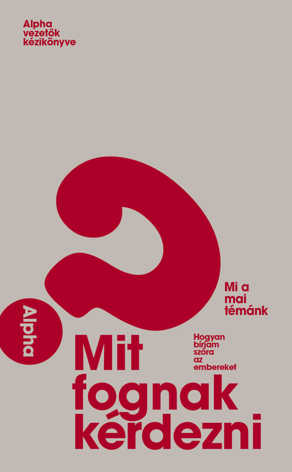 Alpha Team Guide, Hungarian Edition book cover by Nicky Gumbel