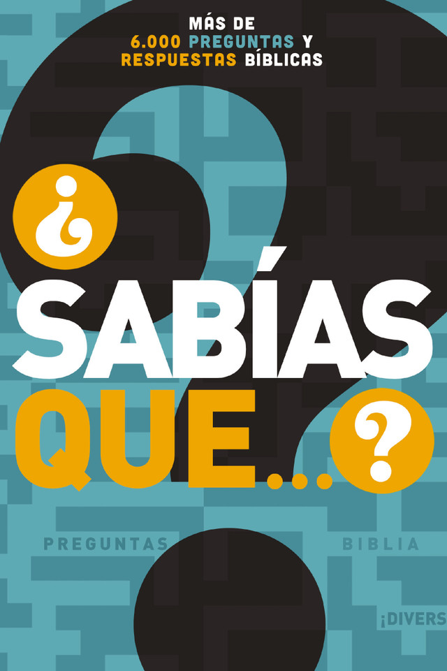 ¿Sabías que...?: Más de 6,000 preguntas y respuestas bíblicas book cover by Grupo Nelson