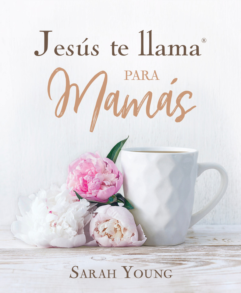 Jesús te llama para mamás (Jesus Calling®) book cover by Sarah Young