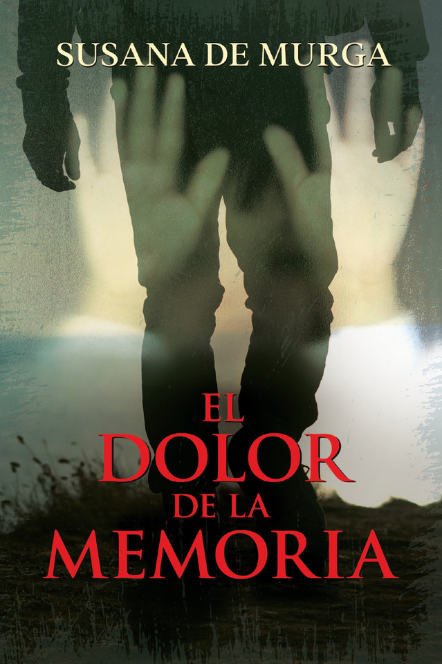 El dolor de la memoria book cover by Susana de  Murga