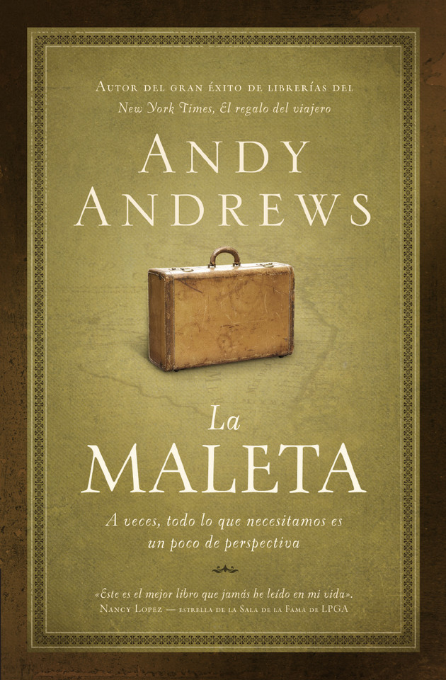 La maleta: A veces, todo lo que necesitamos es un poco de perspectiva book cover by Andy Andrews