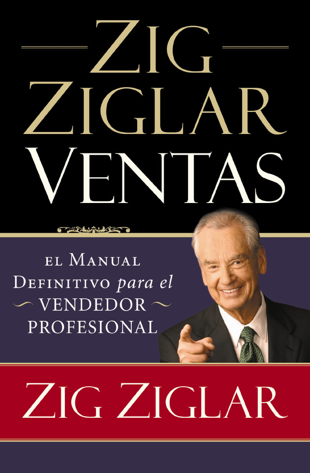 Zig Ziglar Ventas: El manual definitivo para el vendedor profesional book cover by Zig Ziglar