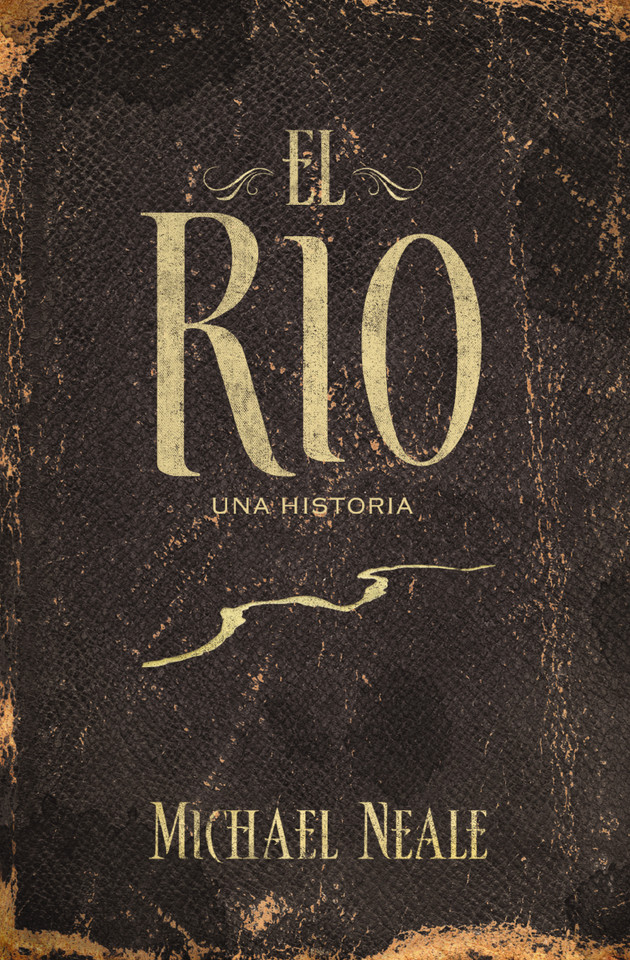 El río book cover by Michael Neale