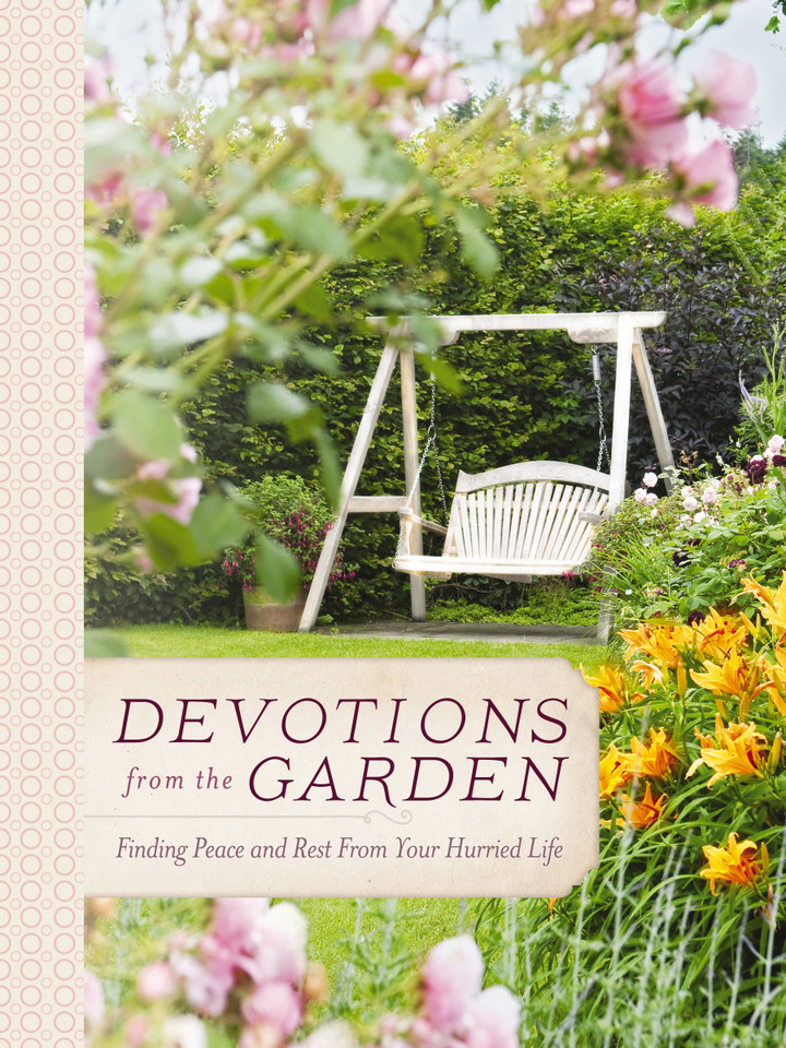 Devotions from the Garden: Finding Peace and Rest from Your Hurried Life (A 90-Day Devotional) (Devotions from . . .) book cover by Miriam Drennan