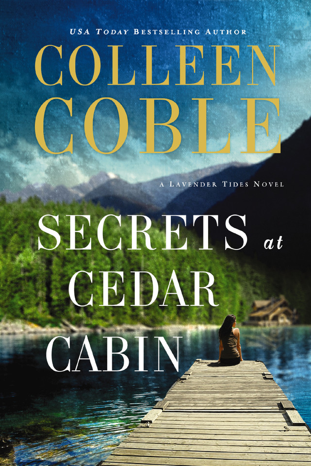 Secrets at Cedar Cabin book cover by Colleen Coble