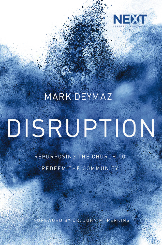 Disruption: Repurposing the Church to Redeem the Community book cover by Mark DeYmaz