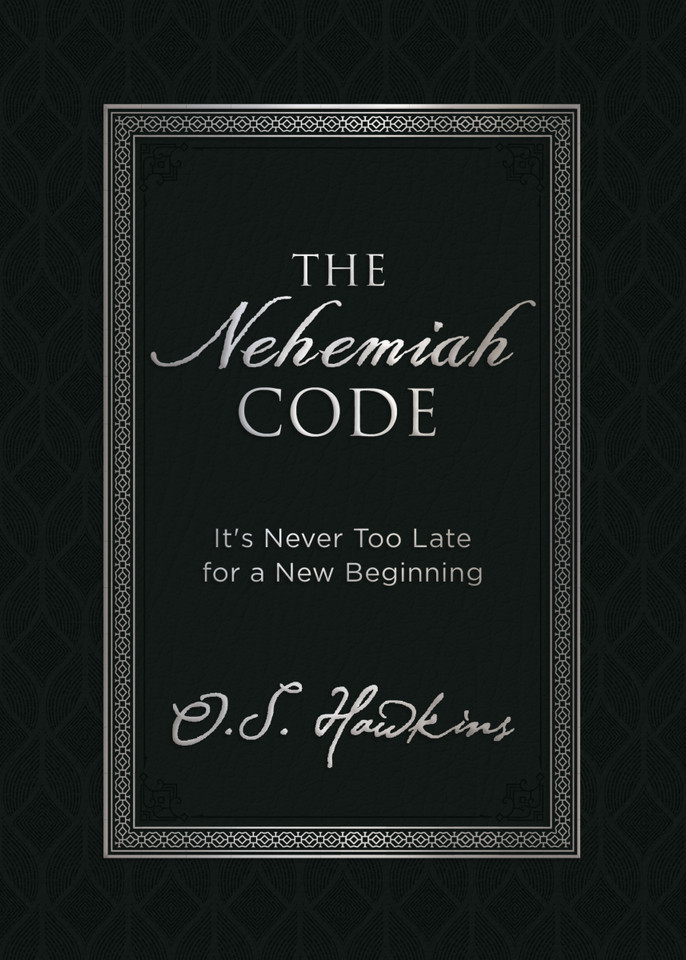 The Nehemiah Code: It's Never Too Late for a New Beginning (The Code Series) book cover by O. S. Hawkins