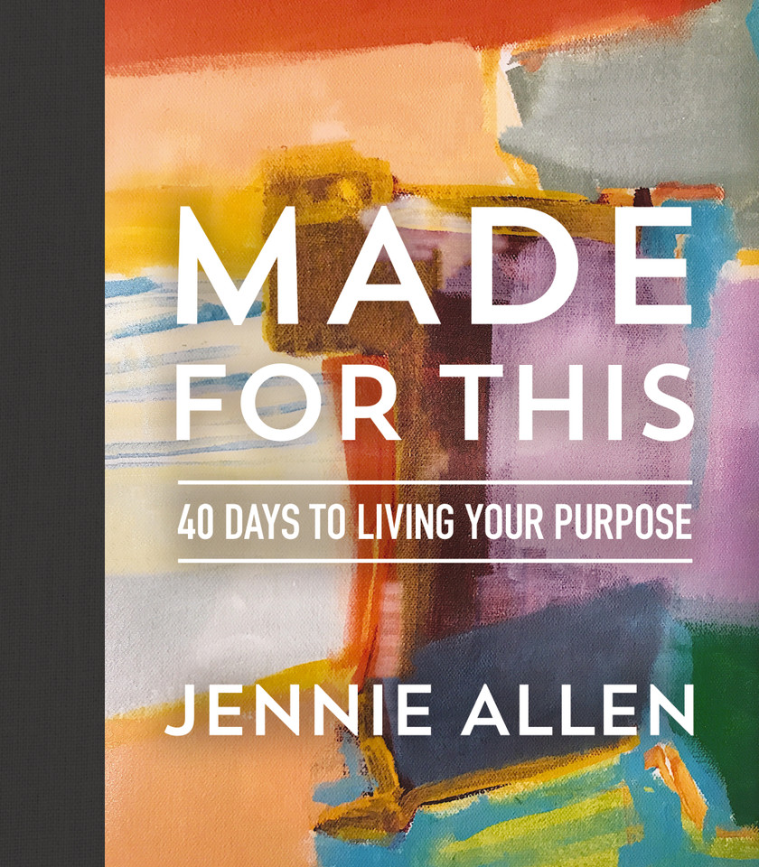 Made for This: 40 Days to Living Your Purpose (A Devotional) book cover by Jennie Allen