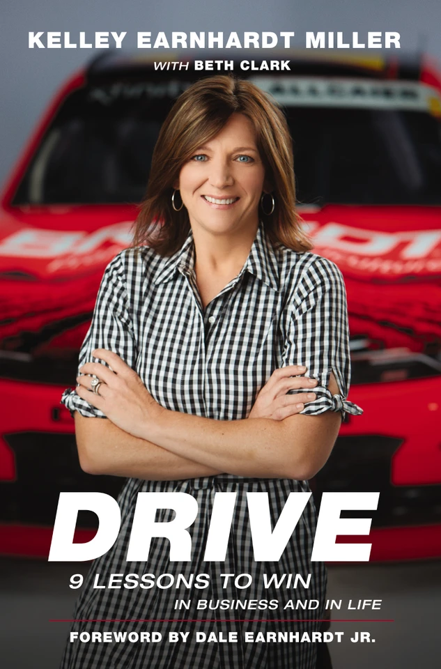 Drive: 9 Lessons to Win in Business and in Life book cover by Kelley Earnhardt  Miller