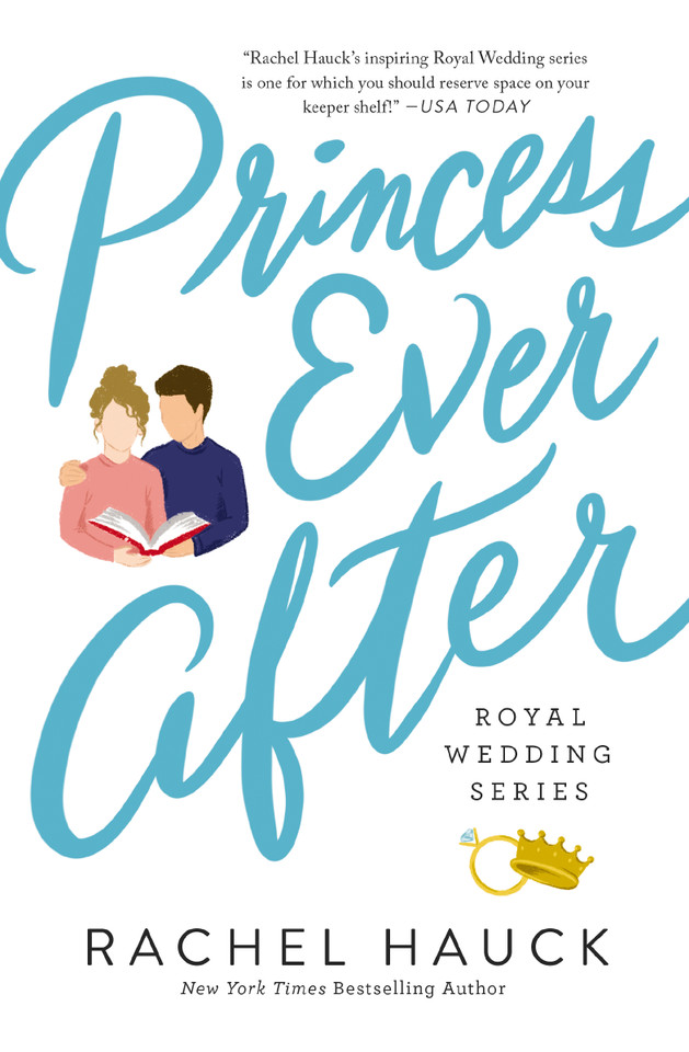 Princess Ever After: A Secret-Princess, Modern-Day Fairy Tale Romance book cover by Rachel Hauck