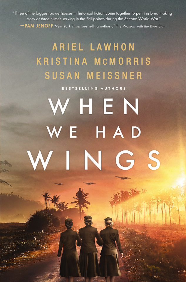 When We Had Wings: A Novel book cover by Ariel Lawhon, Kristina McMorris, Susan Meissner