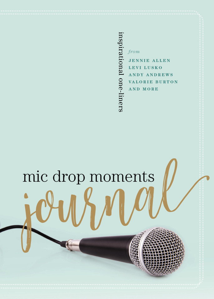 Mic Drop Moments Journal: Inspirational One-Liners book cover by Zondervan