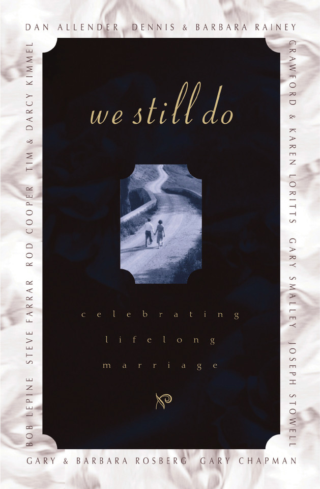 We Still Do: Celebrating Lifelong Marriage book cover by Barbara Rainey, Dennis Rainey