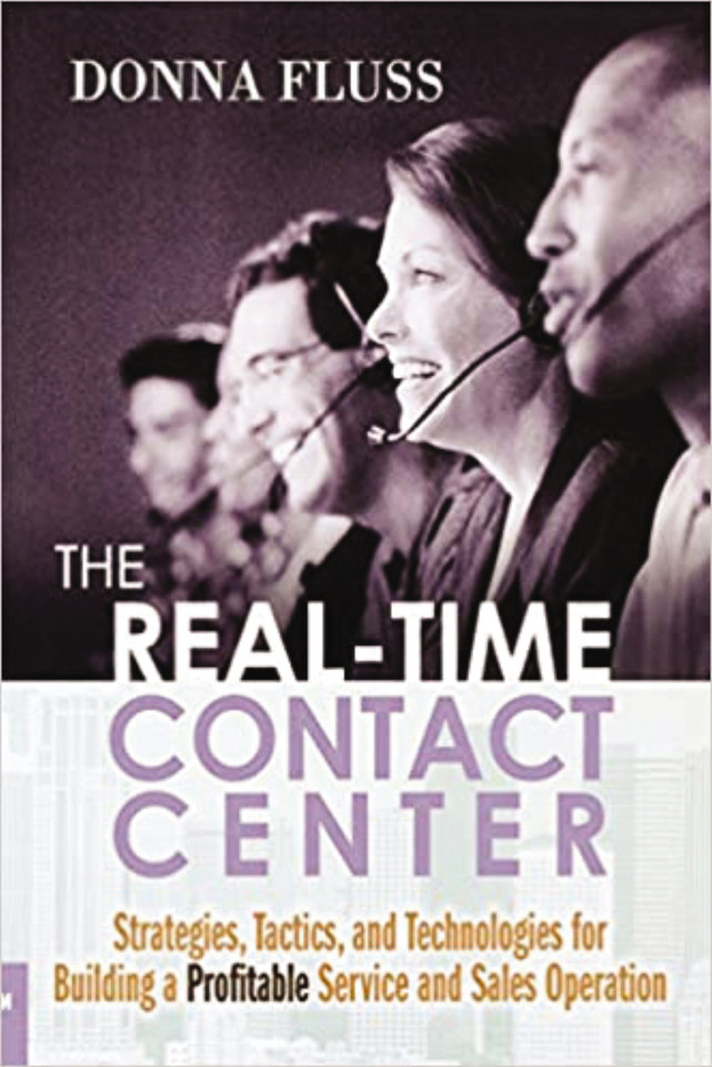 The Real-Time Contact Center: Strategies, Tactics, and Technologies for Building a Profitable Service and Sales Operation book cover by Donna FLUSS