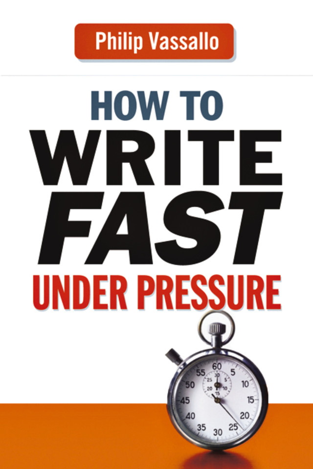 How to Write Fast Under Pressure book cover by Philip Vassallo
