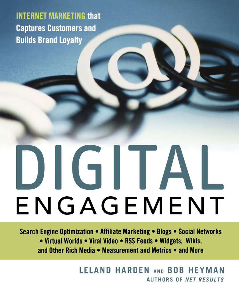 Digital Engagement: Internet Marketing That Captures Customers and Builds Intense Brand Loyalty book cover by Leland HARDEN, Bob HEYMAN
