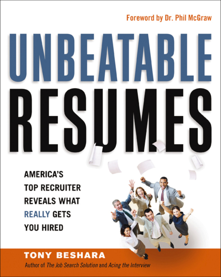 Unbeatable Resumes: America's Top Recruiter Reveals What REALLY Gets You Hired book cover by Tony Beshara