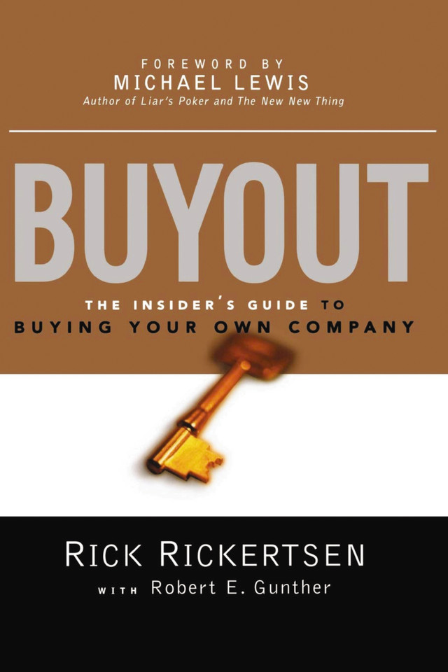 Buyout: The Insider's Guide to Buying Your Own Company book cover by Rick RICKERTSEN, Robert E. Gunther