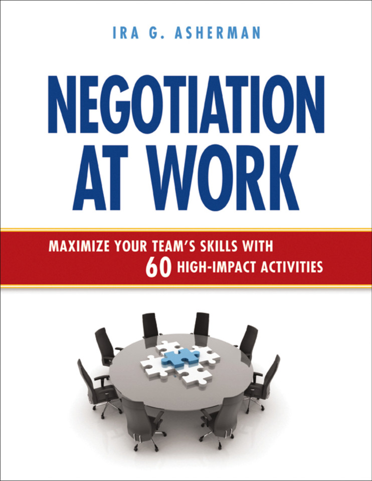 Negotiation at Work: Maximize Your Team's Skills with 60 High-Impact Activities book cover by Ira Asherman