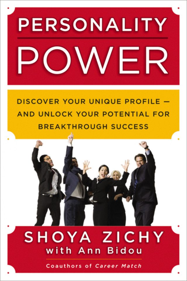 Personality Power: Discover Your Unique Profile--and Unlock Your Potential for Breakthrough Success book cover by Shoya Zichy