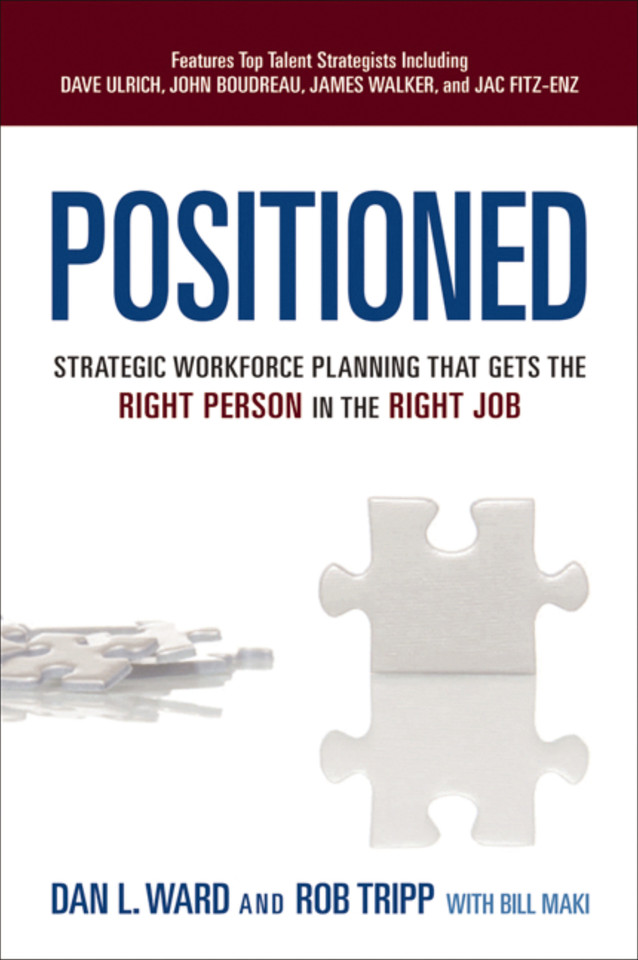 Positioned: Strategic Workforce Planning That Gets the Right Person in the Right Job book cover by Dan Ward, Rob Tripp